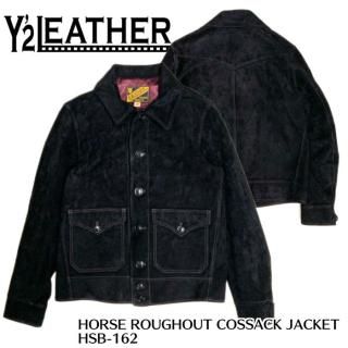 Y'2 LEATHER/磻ġ쥶ۥ쥶㥱å/ HSB-162 HORSE ROUGHOUT COSSACK JACKET