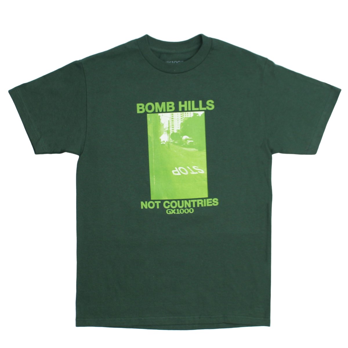 BOMB HILLS NOT COUNTRIES TEE FOREST