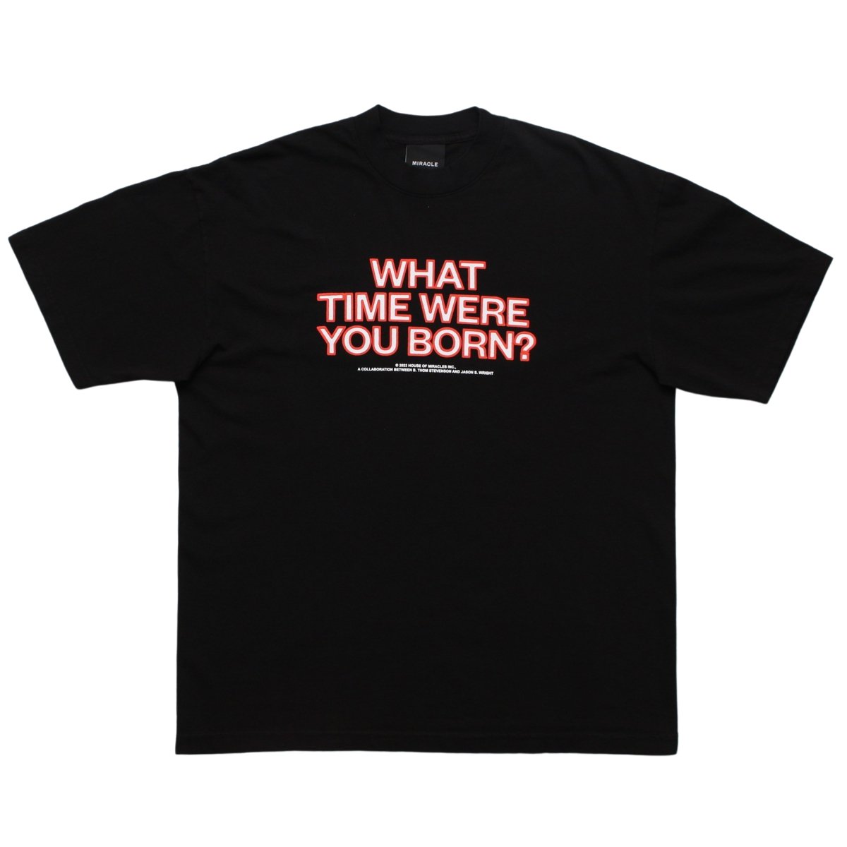 WHAT TIME? T-SHIRT