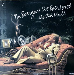 <img class='new_mark_img1' src='https://img.shop-pro.jp/img/new/icons47.gif' style='border:none;display:inline;margin:0px;padding:0px;width:auto;' />Martin Mull / I'm Everyone I've Ever Loved (LP)