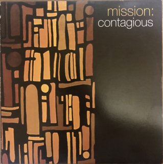 Mission / Contagious (12