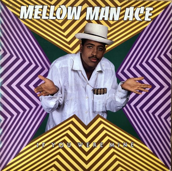 Mellow Man Ace / If You Were Mine (12") ,BE BOP RECORDS,福岡中古レコード通販