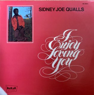 Sidny Joe Qualls / I Enjoy Loving You (LP)