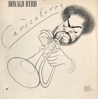 <img class='new_mark_img1' src='https://img.shop-pro.jp/img/new/icons47.gif' style='border:none;display:inline;margin:0px;padding:0px;width:auto;' />Donald Byrd / Caricatures (LP)