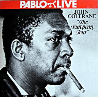 JOHN COLTRANE THE EUROPEAN TOUR