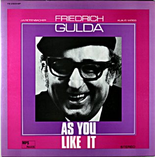 FRIEDRICH GULDA AS YOU LIKE IT