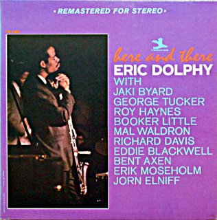 ERIC DOLPHY HERE ＆ THERE ERIC DOLPHY (Fantasy盤)