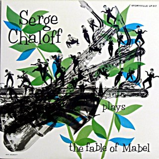 SERGE CHALOFF THE PABLIE OF MABEL 10inch