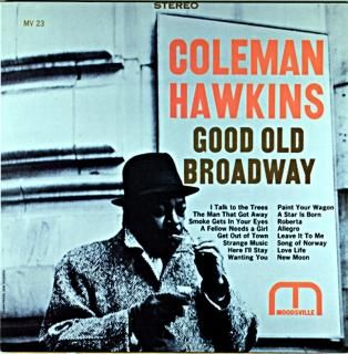 COLEMAN HAWKINS GOOD OLD BROADWAY US