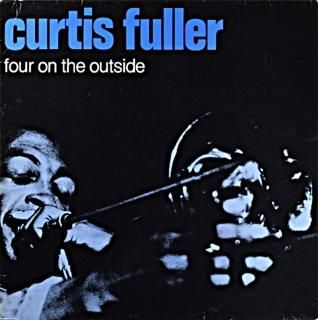 CURTIS FULLER FOUR ON THE OUTSIDE