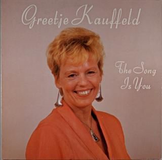 GREETJE KAUFFELD THE SONG IS YOU Original