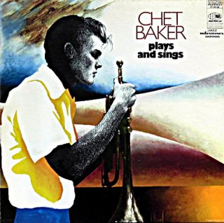 CHET BAKER PLAYS AND SINGS US盤