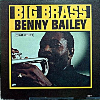 BENNY BAILEY BIGBRASS BENY BAILEY Original