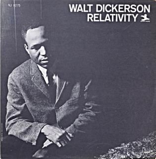 WALT DICKERSON RELATIVITY Original