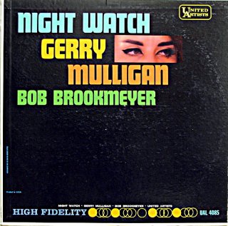 GERRY MULLIGAN NIGHT WATCH GERRY MULLIGAN BOB BROOKMEYER Original
