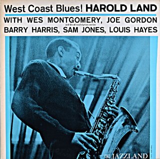 HAROLD LAND WEST COAST BLUES!