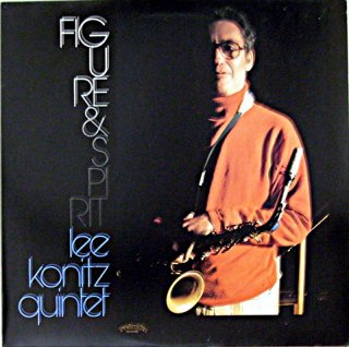 FIGURE  SPIRIT LEE KONITZ QUINTET