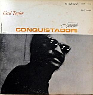 CECIL TAYLOR CONQUISTADOR (Liberty)