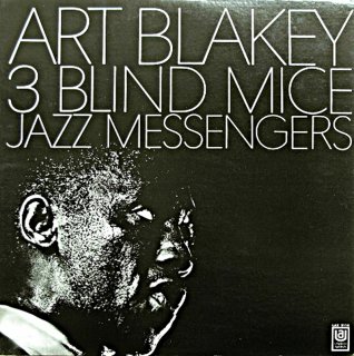 ART BLAKEY / 3 BLIND MICE JAZZ MESSENGERS