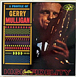 A PROFILE OF GERRY MULLIGAN