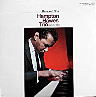 HAMPTON HAWES / HERE AND NOW