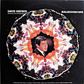 DAVE GRUSIN / KALEIDOSCOPE HIS PIANO TRIO AND QUINTET