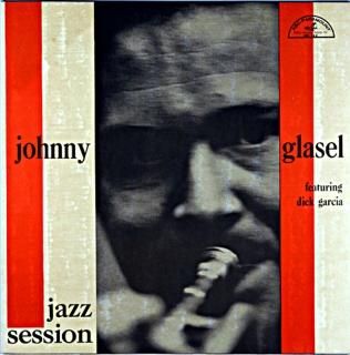 JOHNNY GLASEL JAZZ SESSION Original
