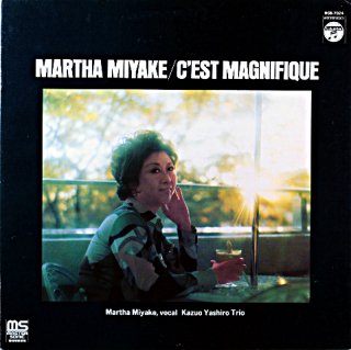 MARTHA MIYAKE /CEST MAGNIFIQUE