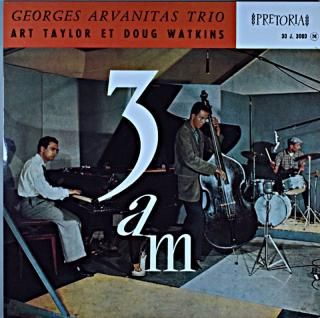 GEORGES ARVANITAS TRIO ART TAYLOR ET DOUG WATKINS