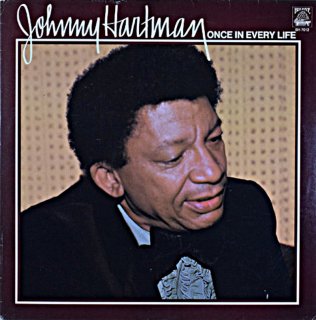 JOHNNY HARTMAN ONCE IN EVERY LIFE