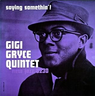 SAYNI SOMETHING THE GIGI GRYCE QUINTET US