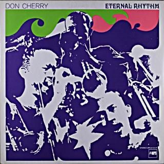 DON CHERRY ETERNAL RHYTHM