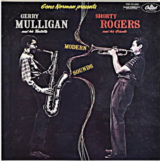 GERRY MULLIGAN - SHORTY ROGERS MODERN SOUND