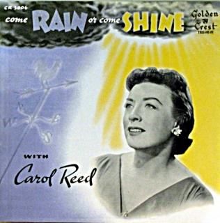 COME REAIN OR COME SHINE CAROL REED US