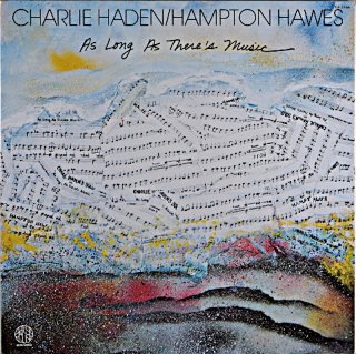 HAMPTON HAWES AS LONG AS THERES MUSIC