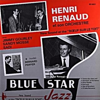 HENRI RENAUD NEW SOUNT AT THE BOEUF SURLE LE TOIT (Fresh sound)