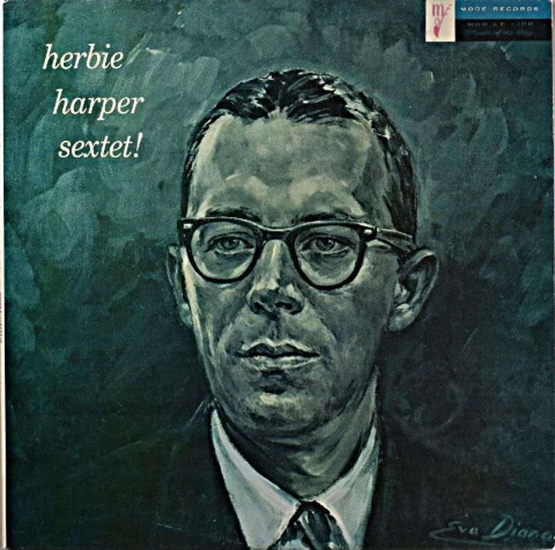 LP Herbie Harper Sextet Herbie Harper Sextet! 3521628PROMO