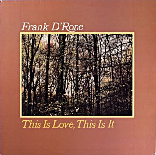 FRANK DRONE THIS IS LOVE THIS IS IT Original