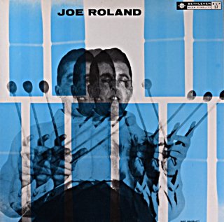 JOE ROLAND (Frseh sound)