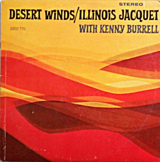 ILLINOIS JACQUET DESERT WINDS Original