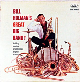 BILL HOLMANS GREAT BIG BAND ! Us