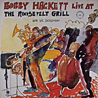 BOBBY HACKETT LIVE AT THE ROOSEVELT GRILL