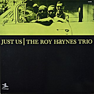 ROY HAYES JUST US THE ROY HAYNES TRIO (Fantasy)