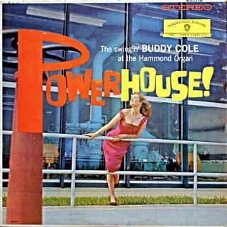 BUDDY COLE POWER HOUSE ! Original