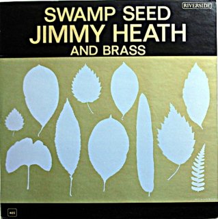 JIMMY HEATH SWAMP SEED