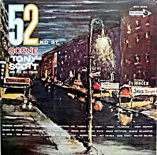 TONY SCOTT / 52ND STREET SCENE