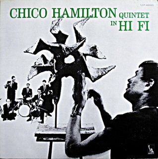 CHICO HAMILTON QUINTET IN HI FI