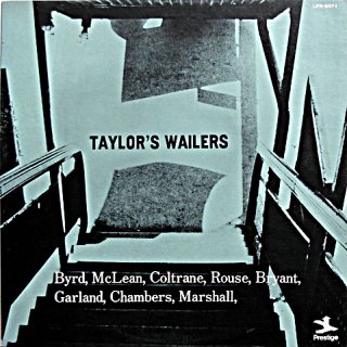 ART TAYLOR / TAYLORS WAILERS
