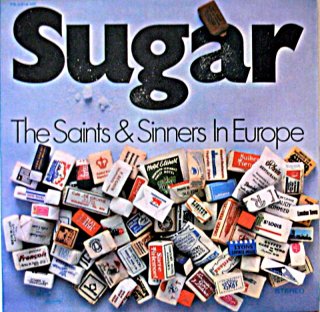 RED RICHARSE SUGAR THE SAINTS  SINNERS IN EUROPE