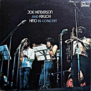 HINO TERUMASA JOE HENDERSON AND KIKUCHI, HINO